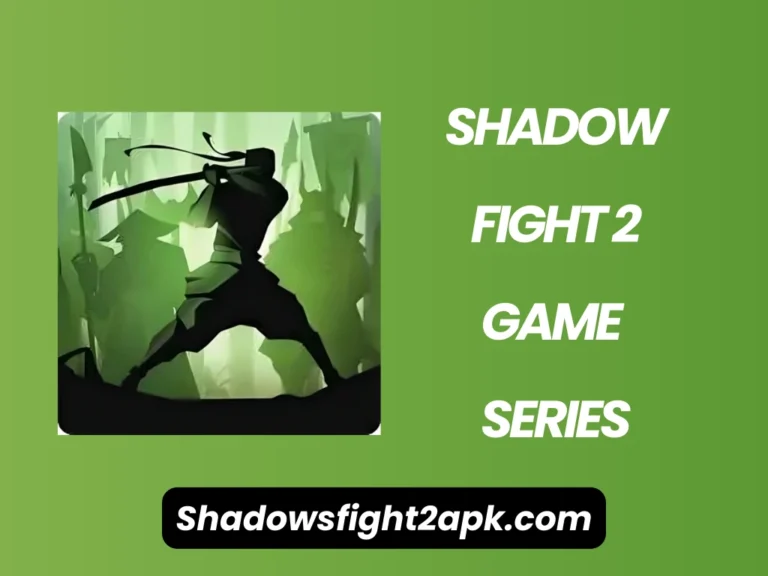 Shadow Fight game series